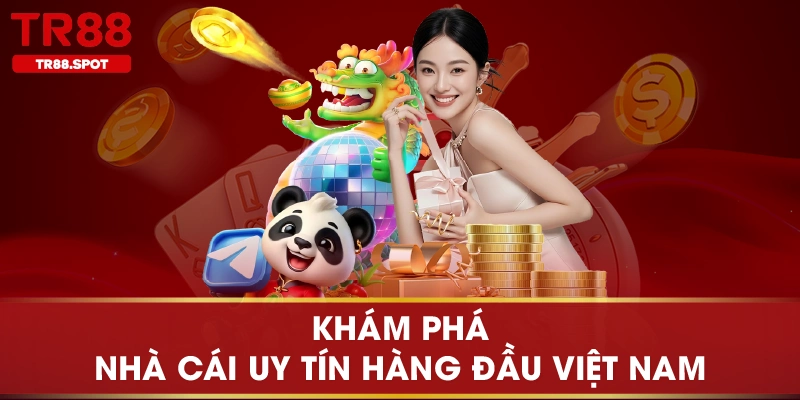 Khám phá nhà cái uy tín hàng đầu Việt Nam